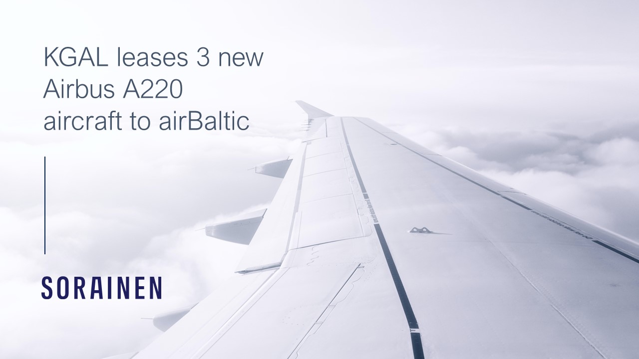 KGAL leases 3 new Airbus A220 aircraft to airBaltic Sorainen
