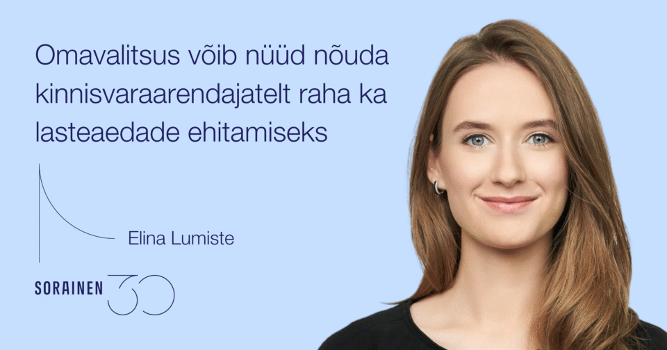 Omavalitsus võib nüüd nõuda kinnisvaraarendajatelt raha ka lasteaedade ehitamiseks