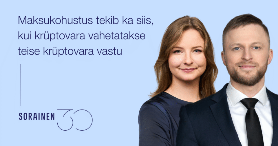 Maksukohustus tekib ka siis, kui krüptovara vahetatakse teise krüptovara vastu. Hanna Esko ja Kaido Künnapas