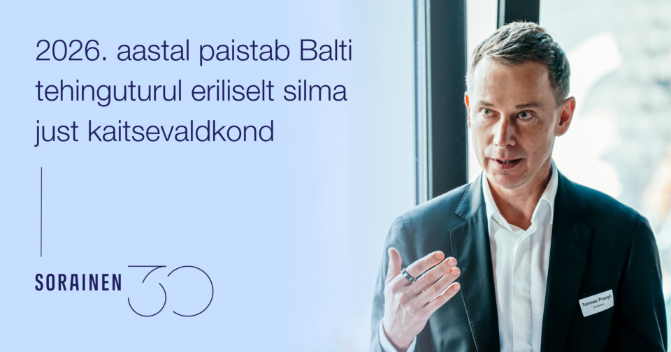 2026. aastal paistab Balti tehinguturul eriliselt silma just kaitsevaldkond