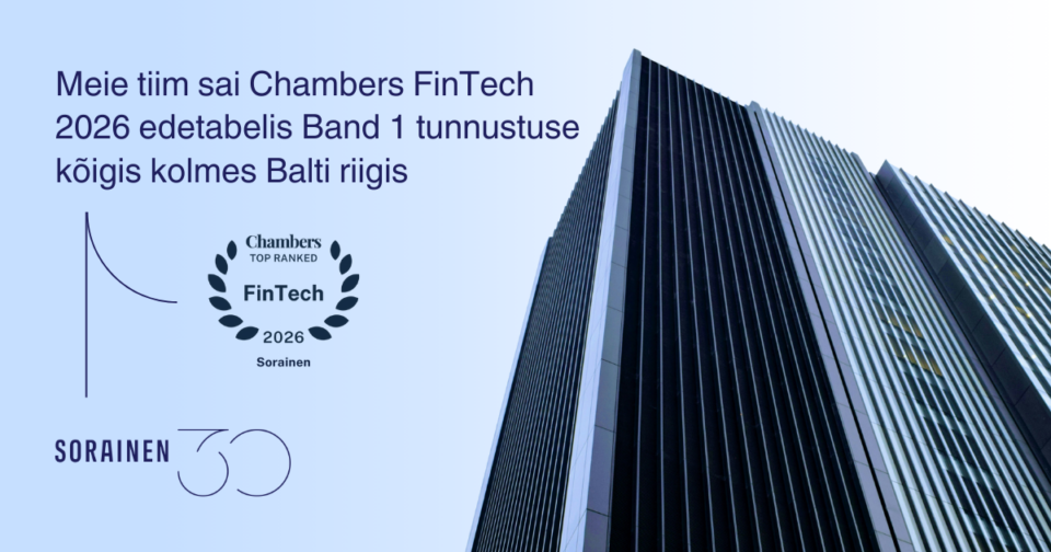 Meie tiim sai Chambers FinTech 2026 edetabelis Band 1 tunnustuse kõigis kolmes Balti riigis
