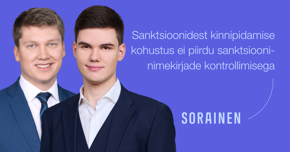 Sanktsioonidest kinnipidamise kohustus ei piirdu sanktsiooninimekirjade kontrollimisega. Sorainen. Foto: Albert Linntam ja Aleksandr Šapovalov