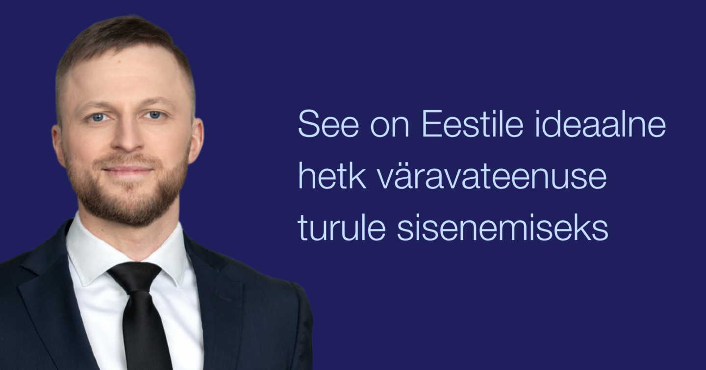 See on Eestile ideaalne hetk väravateenuse turule sisenemiseks. Fotol: Kaido Künnapas, Sorainen