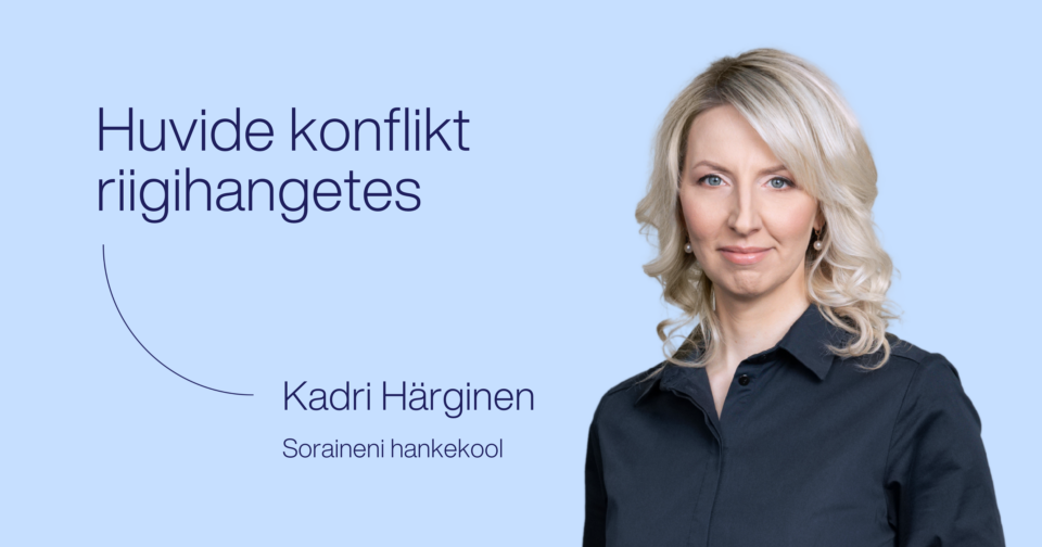 Huvide konflikt riigihangetes Kadri Härginen Soraineni hankekool