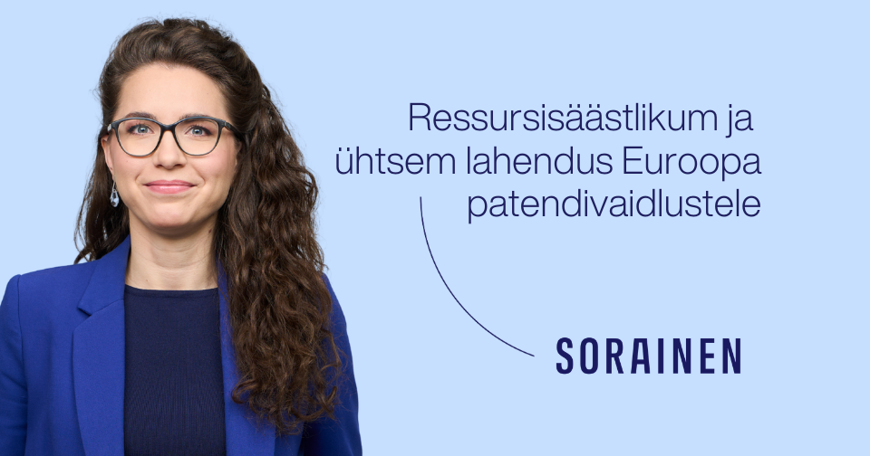 Gerli Helene Gritsenko "ressursisäästlikum ja ühtsem lahendus euroopa patendivaidlustele"